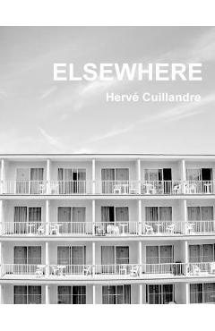 Coperta cărții 'Elsewhere - Hervé Cuillandre'