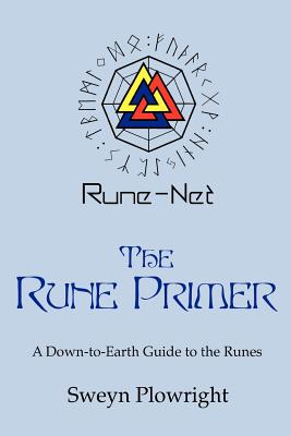 The Rune Primer - Sweyn Plowright