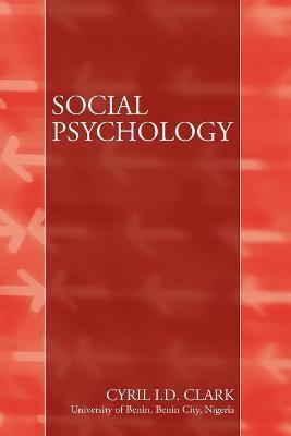 Social Psychology - C. I. D. Clark
