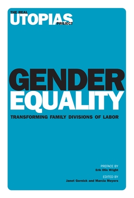 Coperta cărții 'Gender Equality: Transforming Family Divisions of Labor - Janet C. Gornick'