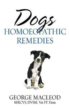 Poza produsului Dogs: Homoeopathic Remedies - George Macleod