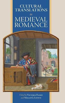 Cultural Translations in Medieval Romance - Victoria Flood