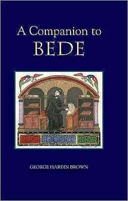 A Companion to Bede - George Hardin Brown