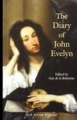 The Diary of John Evelyn - John Evelyn
