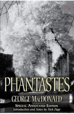 Coperta cărții 'Phantastes (150th Anniversary Edition) - George Macdonald'