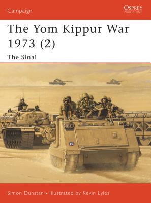 Coperta cărții 'The Yom Kippur War 1973 (2): The Sinai - Simon Dunstan'