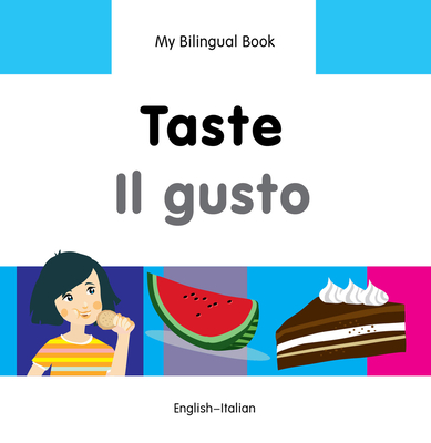 Taste/Il Gusto - Milet Publishing