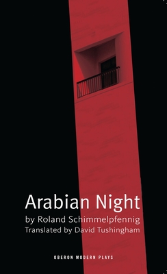 Arabian Night - Roland Schimmelpfennig