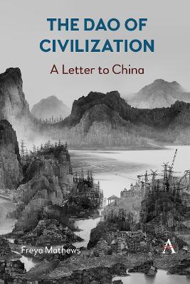 The DAO of Civilization: A Letter to China - Freya Mathews