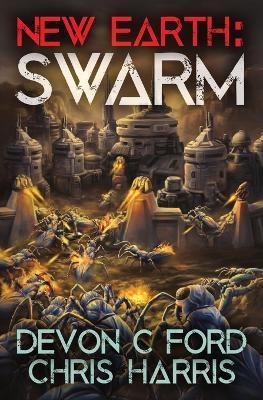 Swarm - Devon C. Ford