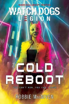 Watch Dogs Legion: Cold Reboot - Robbie Macniven
