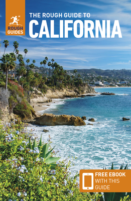 The Rough Guide to California (Travel Guide with Free Ebook) - Rough Guides