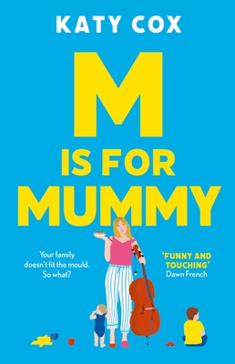 M Is for Mummy - Katy Cox