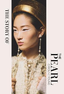 The Story of the Pearl - Caroline Young