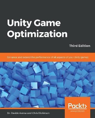 Unity Game Optimization - Davide Aversa