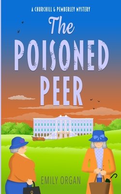 The Poisoned Peer - Emily Organ