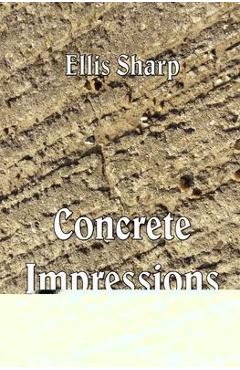 Coperta cărții 'Concrete Impressions - Ellis Sharp'