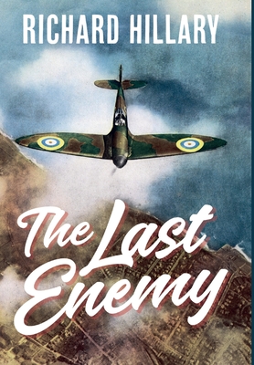 The Last Enemy - Richard Hillary