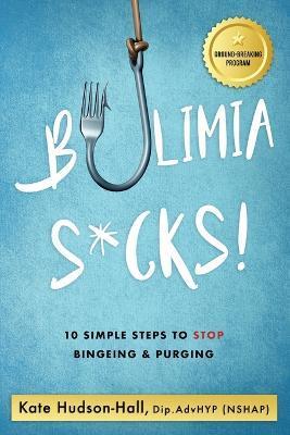 Bulimia Sucks! - Kate Hudson-hall