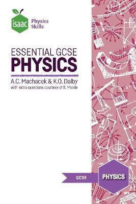 Essential GCSE Physics - Anton C. Machacek