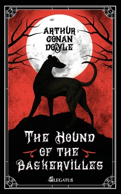 The Hound of the Baskervilles - Arthur Conan Doyle