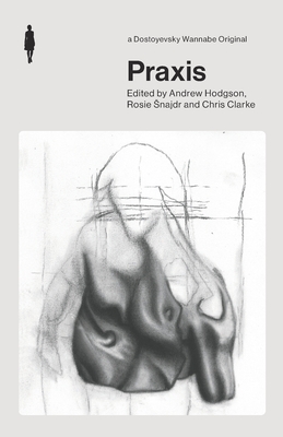 Praxis - Andrew Hodgson