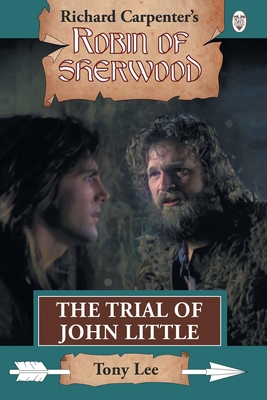 The Trial of John Little - Tony Lee