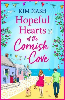 Hopeful Hearts at the Cornish Cove - Kim Nash
