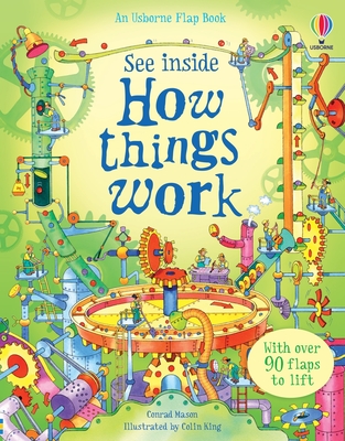 See Inside How Things Work - Conrad Mason