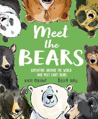 Meet the Bears - Kate Peridot
