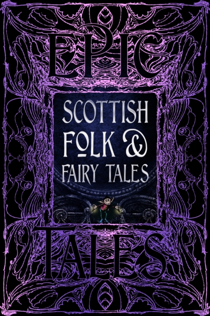 Scottish Folk & Fairy Tales: Epic Tales - Allison Galbraith