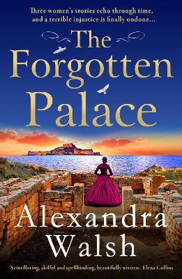 The Forgotten Palace - Alexandra Walsh