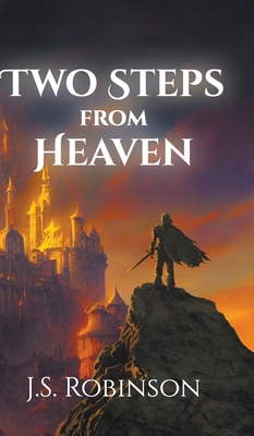 Two Steps from Heaven - J. S. Robinson