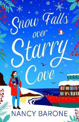 Snow Falls Over Starry Cove - Nancy Barone