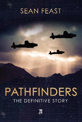 Pathfinders: The Definitive Story - Sean Feast