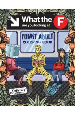 Poza produsului Funny Adult Coloring Book: Fun White Elephant and Gag Gift for Party Lovers & Adults Relaxation filled with Weirdest People Ever Spotted Riding O - Hilarious Publishing