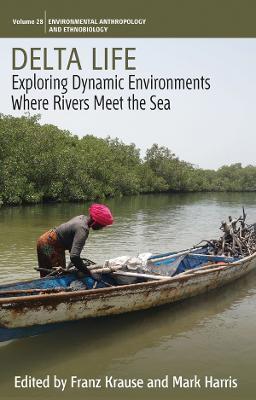 Delta Life: Exploring Dynamic Environments Where Rivers Meet the Sea - Franz Krause