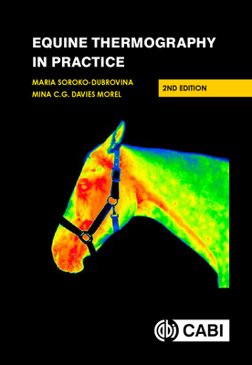 Equine Thermography in Practice - Maria Soroko-dubrovina