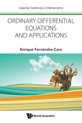 Ordinary Differential Equations and Applications - Enrique Fernandez-cara
