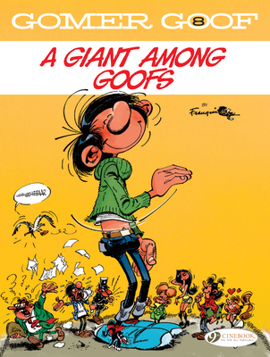 Gomer Goof: A Giant Among Goofs - Franquin
