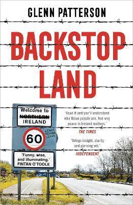 Backstop Land - Glenn Patterson