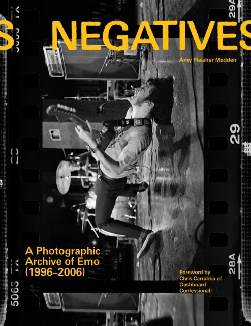 Negatives: A Photographic Archive of Emo (1996-2006) - Amy Fleisher Madden