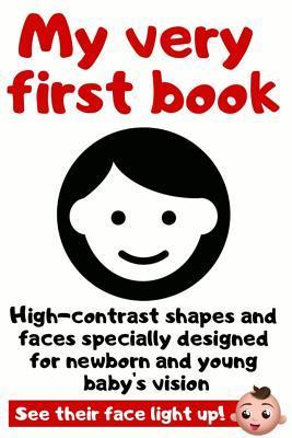 My Very First Book: High Contrast Picture Book Specially Designed for Newborn and Young Baby's Vision - Surestart Press