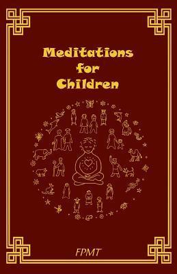 Meditations for Children - Lama Zopa Rinpoche