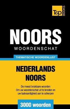 Poza produsului Thematische woordenschat Nederlands-Noors - 3000 woorden - Andrey Taranov