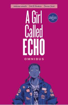 A Girl Called Echo Omnibus - Katherena Vermette