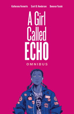 A Girl Called Echo Omnibus - Katherena Vermette