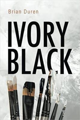 Ivory Black: Volume 62 - Brian Duren
