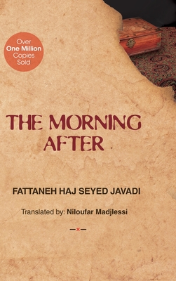 The Morning After - Fattaneh Haj Seyed Javadi