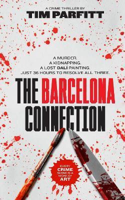 The Barcelona Connection - Tim Parfitt